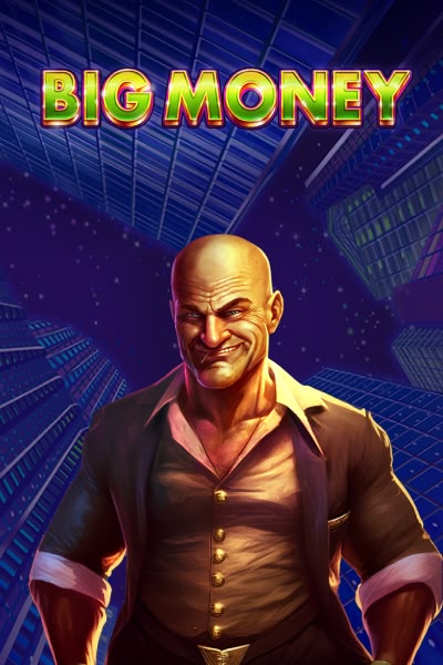 Big Money